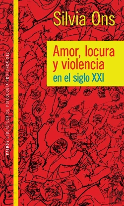 Bertrand.pt - Amor Locura Y Violencia En El Siglo Xxi