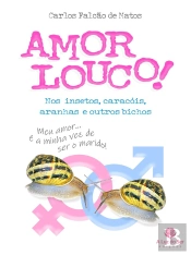 Amor Louco!