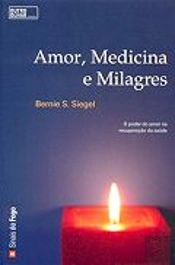 Amor, Medicina e Milagres