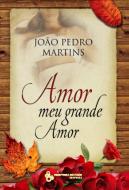 Amor Meu Grande Amor