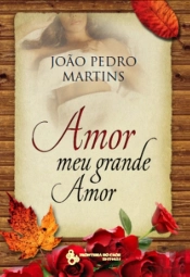 Amor Meu Grande Amor