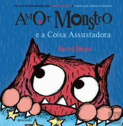 Bertrand.pt - Amor Monstro e a Coisa Assustadora