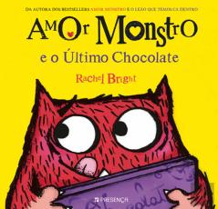 Amor Monstro e o Último Chocolate