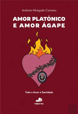 Bertrand.pt - Amor Platónico e Amor Ágape
