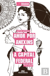 Amor Por Anexins & A Capital Federal