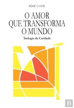 Bertrand.pt - Amor que Transforma o Mundo