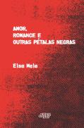Amor, Romance e Outras Pétalas Negras