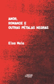 Amor, Romance e Outras Pétalas Negras