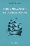 Amor sem passaporte nas lágrimas de lusofonia