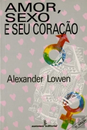Amor, Sexo e Seu Coração