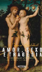 Amor, Sexo e Tragédia