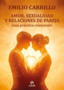 Amor, Sexualidad Y Relaciones De Pareja