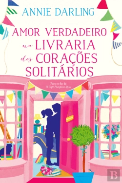 Bertrand.pt - Amor Verdadeiro na Livraria dos Corações Solitários