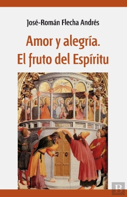 Bertrand.pt - Amor Y Alegría. El Fruto Del Espíritu