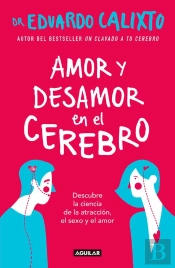Amor Y Desamor En El Cerebro