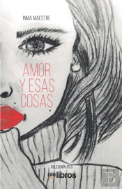 Amor Y Esas Cosas