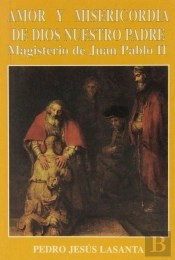 Amor Y Misericordia De Dios Nuestro Padre