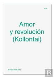 Amor Y Revolución (Kollontai)