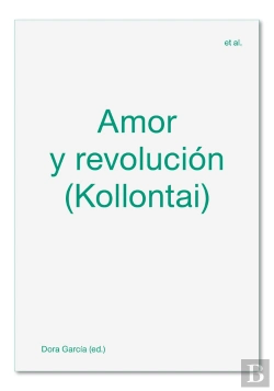 Bertrand.pt - Amor Y Revolución (Kollontai)