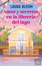 Amor Y Secretos En La Casa Del Lago