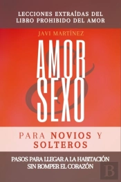 Amor Y Sexo Para Novios Y Solteros