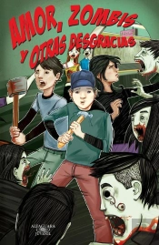 'Amor, Zombis Y Otras Desgracias'