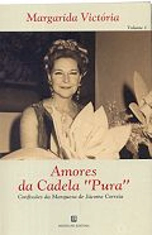 Amores da Cadela Pura - Volume 1