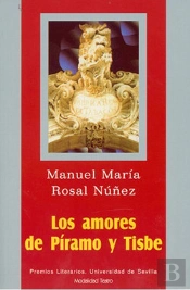 Amores De Piramo Y Tisbe, Los