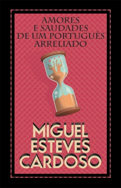 Bertrand.pt - Amores e Saudades de Um Português Arreliado