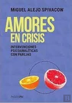 Bertrand.pt - Amores En Crisis Clinica Psicoanalitica Con Parejas