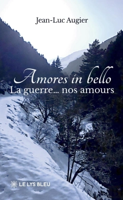 Bertrand.pt - Amores In Bello : La Guerre... Nos Amours