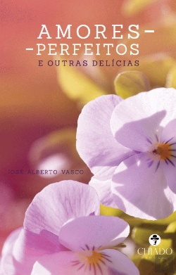 Bertrand.pt - Amores-Perfeitos e Outras Delícias