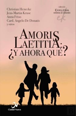 Bertrand.pt - Amoris Laetitia Y Ahora Que