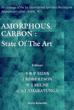 Bertrand.pt - Amorphous Carbon: State Of The Art - Proceedings Of The 1st International Specialist Meeting On Amorphous Carbon (Smac '97)
