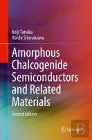 Amorphous Chalcogenide Semiconductors And Related Materials