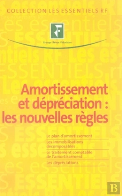 Bertrand.pt - Amortissement Et Dépréciation : Les Nouvelles Règles