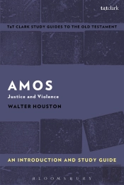 Amos: An Introduction And Study Guide