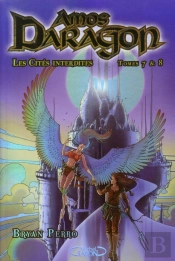 Amos Daragon T.7 Et T.8 ; Les Cités Interdites