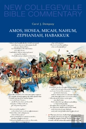Amos, Hosea, Micah, Nahum, Zephaniah, Habakkuk