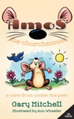 Bertrand.pt - Amos The Churchmouse: A View From Under