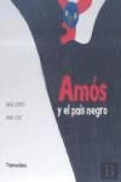 Amos Y El Pais Negro  