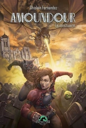 Amoundour Tome 2 : Le Sanctuaire