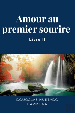 Bertrand.pt - Amour Au Premier Sourire - Livre Ii : Inspirations De Vers