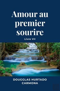 Bertrand.pt - Amour Au Premier Sourire - Livre Vii