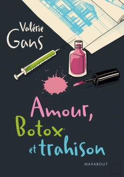Bertrand.pt - Amour, Botox Et Trahison