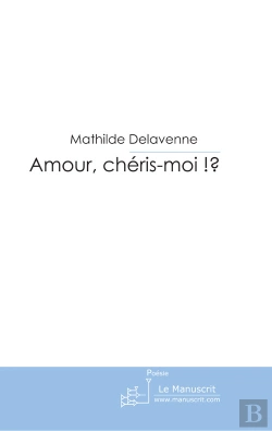 Bertrand.pt - Amour, Chéris-Moi ?!