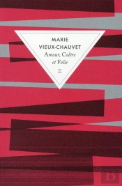 Amour, Colère Et Folie