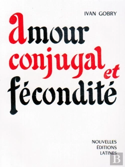 Bertrand.pt - Amour Conjugal Et Fécondité
