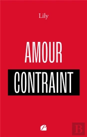 Amour Contraint