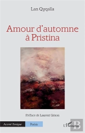 Amour D'Automne A Pristina
